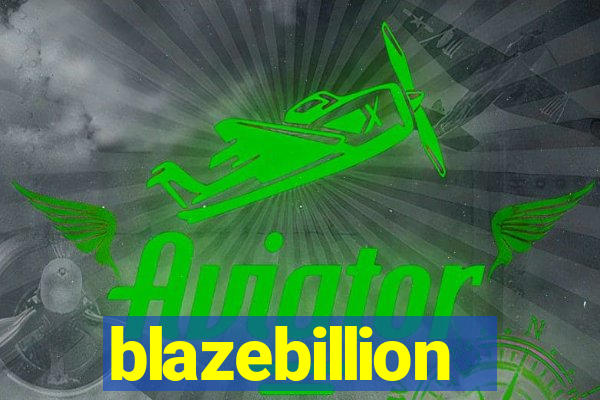 blazebillion