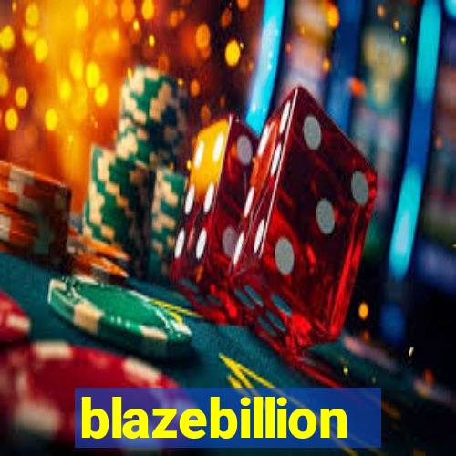 blazebillion