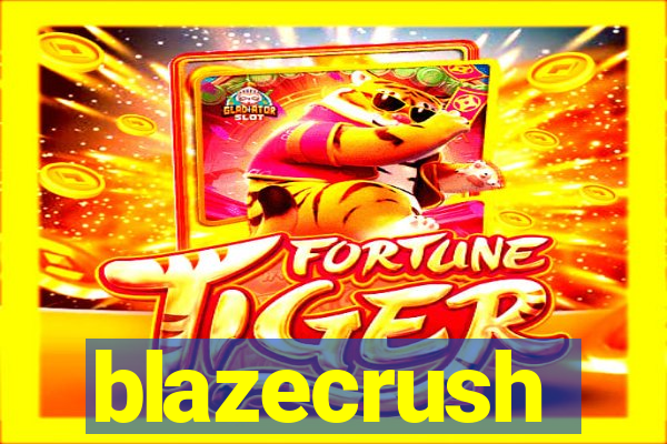 blazecrush