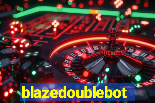 blazedoublebot