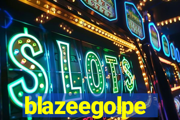 blazeegolpe