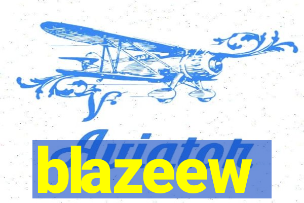 blazeew