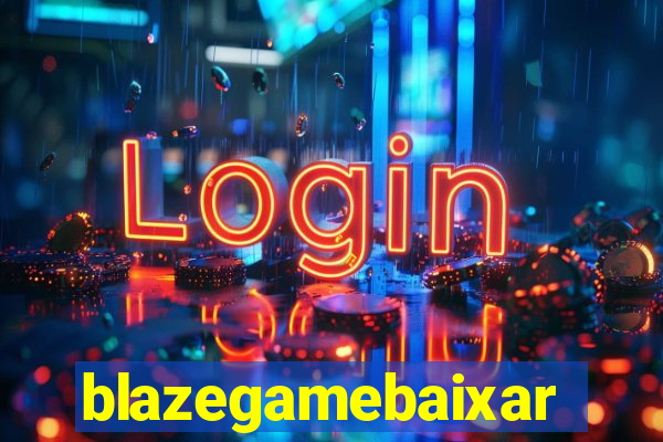 blazegamebaixar