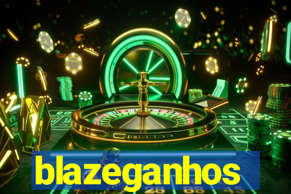 blazeganhos