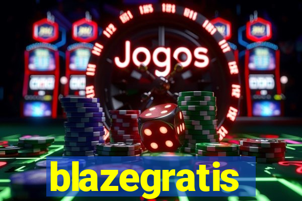 blazegratis