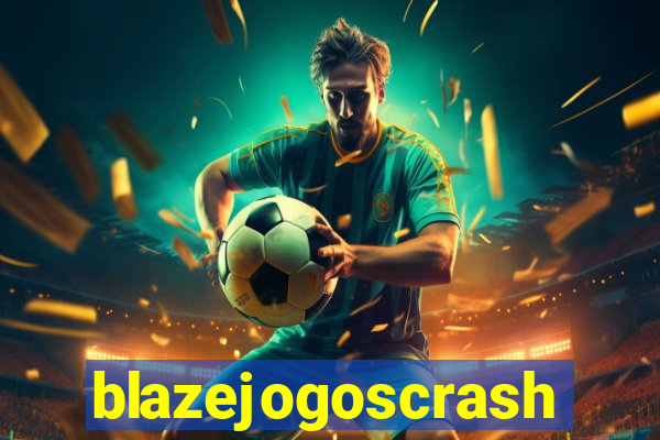 blazejogoscrash