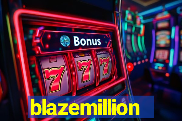 blazemillion