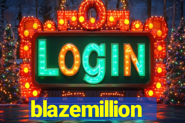 blazemillion