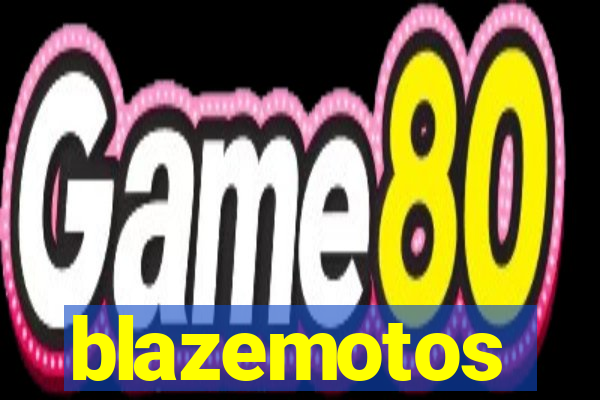 blazemotos