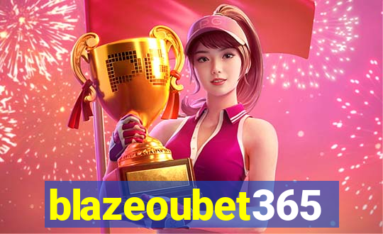 blazeoubet365