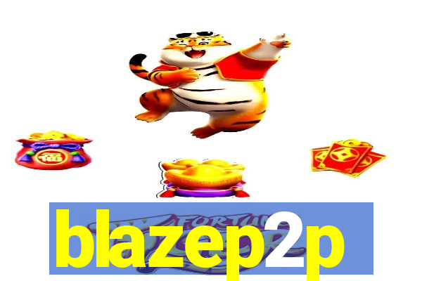 blazep2p