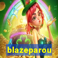 blazeparou