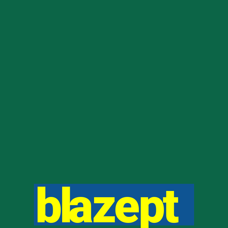 blazept