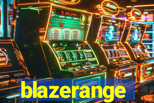 blazerange