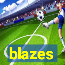 blazes