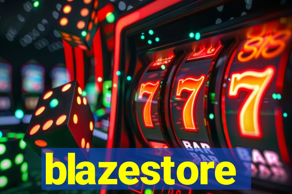 blazestore