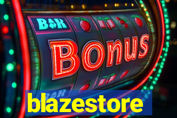 blazestore