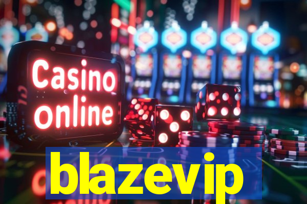 blazevip