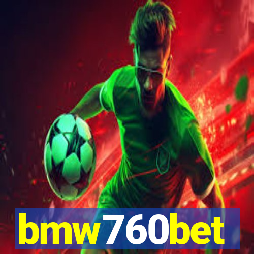 bmw760bet