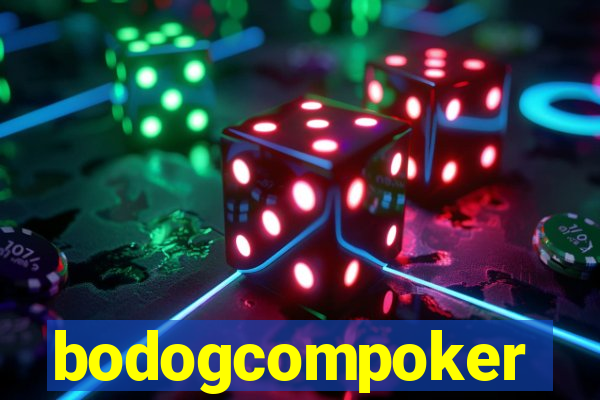 bodogcompoker