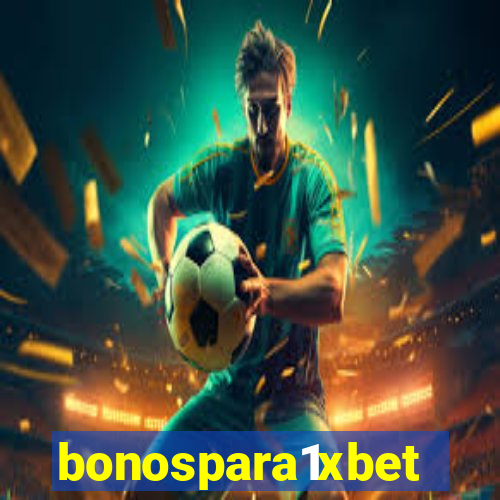 bonospara1xbet