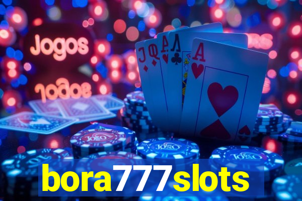 bora777slots