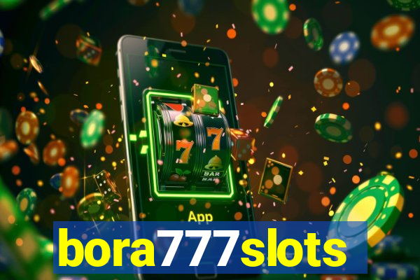 bora777slots