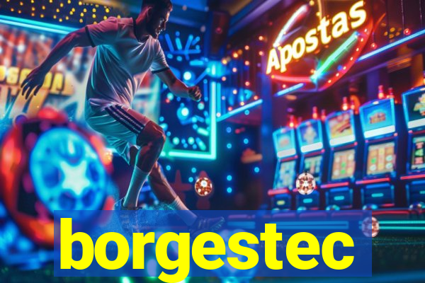 borgestec