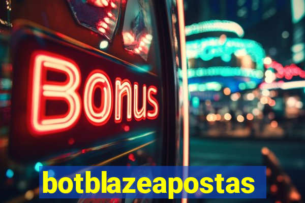 botblazeapostas