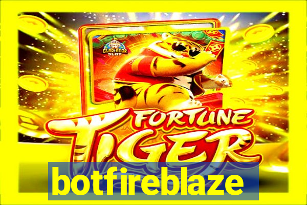 botfireblaze