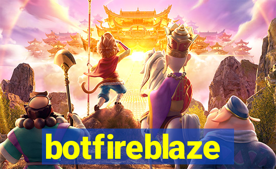 botfireblaze