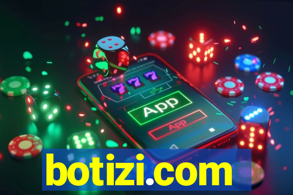 botizi.com