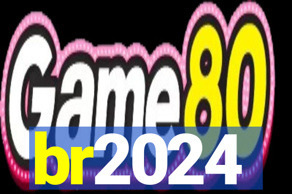 br2024