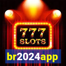 br2024app