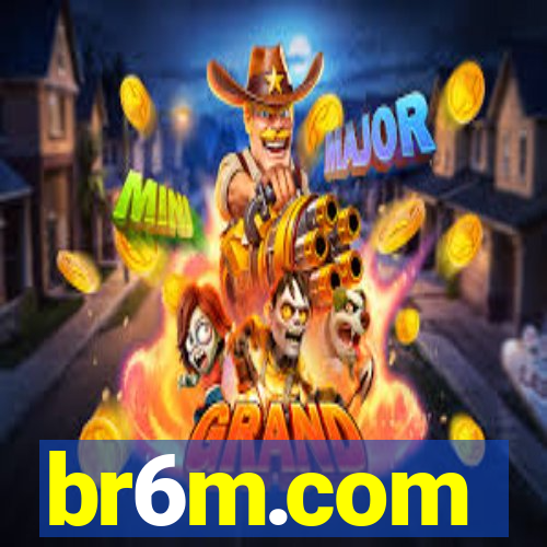 br6m.com