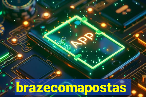 brazecomapostas