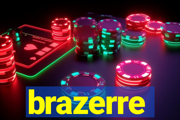 brazerre