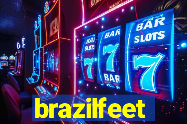 brazilfeet