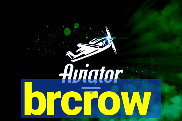 brcrow