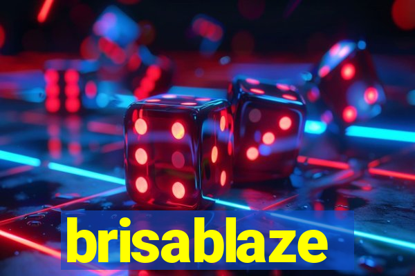 brisablaze