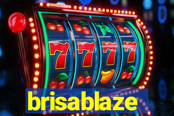 brisablaze