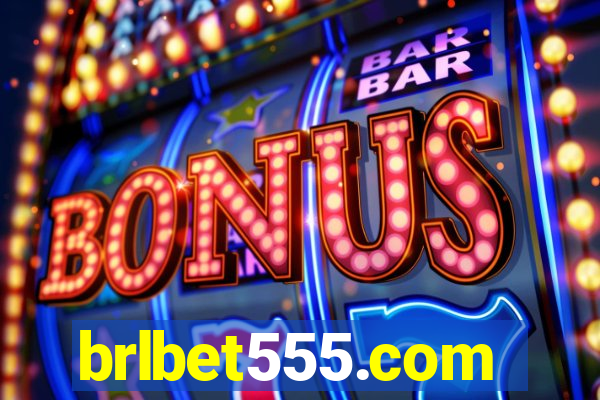 brlbet555.com