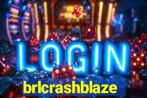 brlcrashblaze