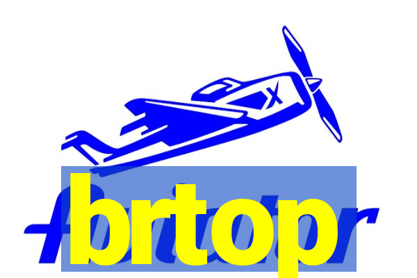 brtop