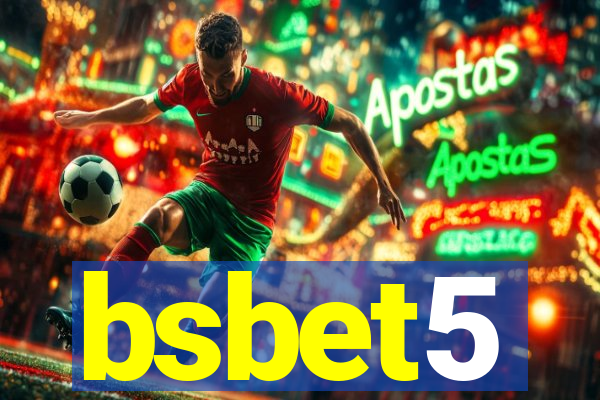 bsbet5