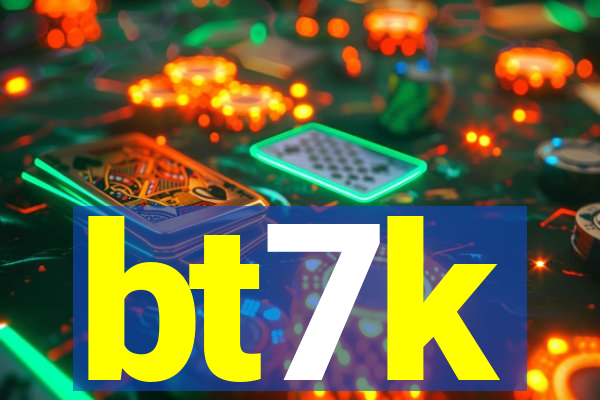 bt7k