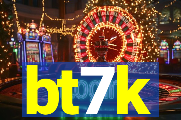 bt7k