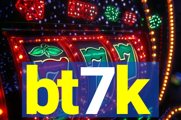 bt7k