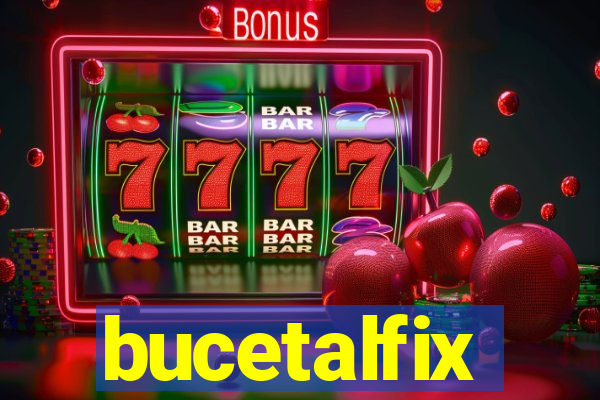 bucetalfix