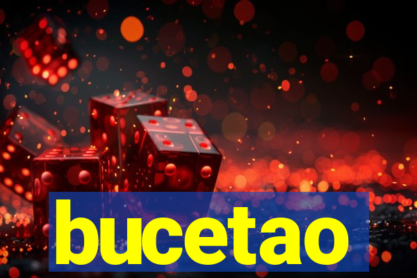 bucetao